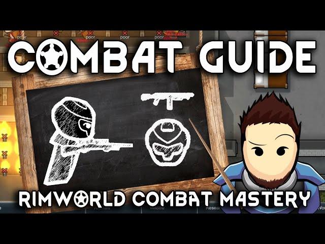 RimWorld Guide to Combat | Combat Basics for Beginners & Veterans [2024, 1.5+]