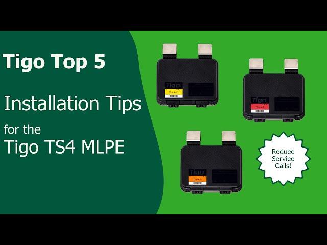 Top 5 Installation Tips for the Tigo TS4-A MLPE