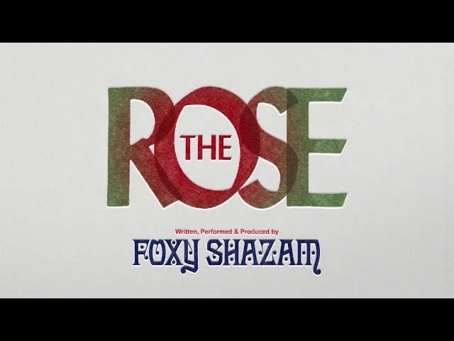 Foxy Shazam - The Rose