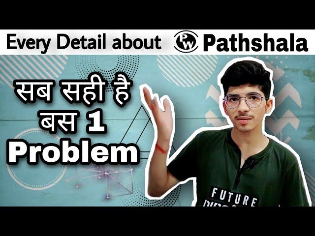 Every Detail about PW Pathshala | Offline Centers | Why I haven't Join #pwpathshala