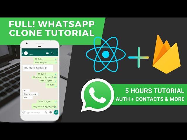 Full WhatsApp Clone!! with React Native (expo) and Firebase