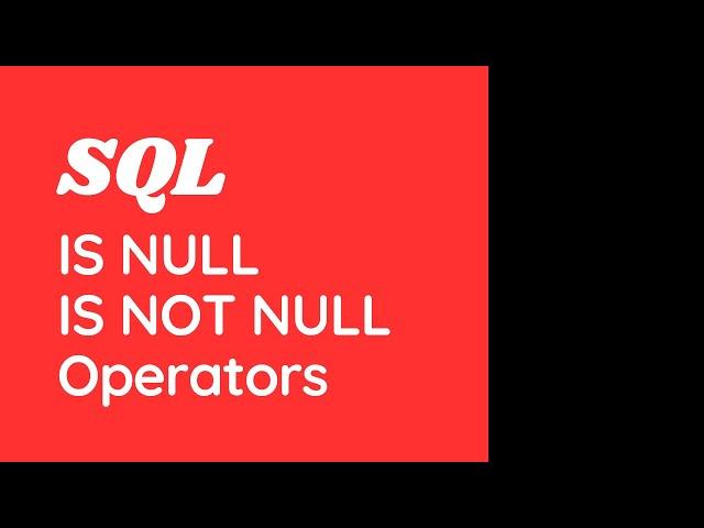 SQL IS NULL and IS NOT NULL operator | Oracle SQL fundamentals