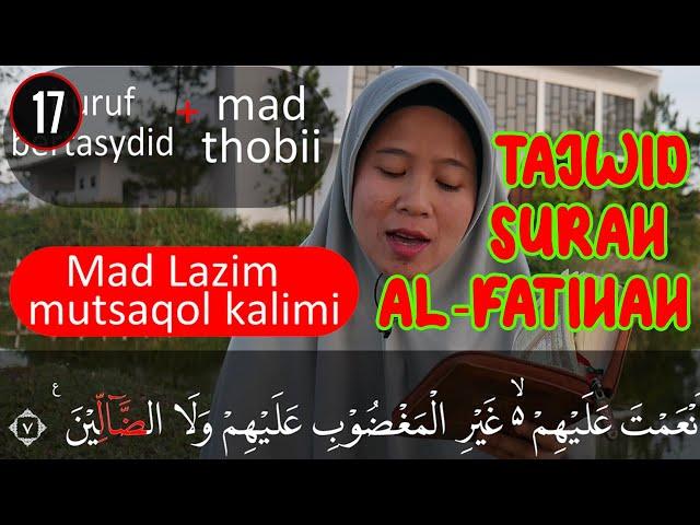 HOW TO READ THE TRUE SURAH AL-FATIHAH [COMPLETE AND SUMMARY DISCUSSION OF TAJWID SURAH AL-FATIHAH]