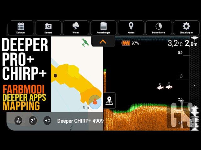 Deeper Pro+, Chirp+ l Farbmodi verstehen & lesen, Gewässerkarten erstellen, Deeper Apps l 2021