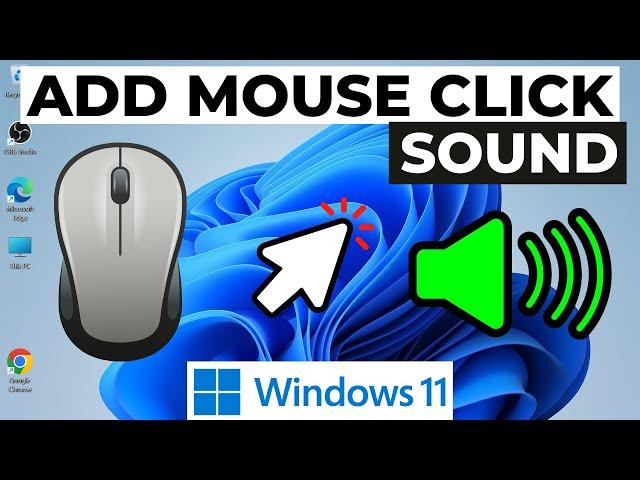 How to Enable Mouse Click Sound in Windows 11