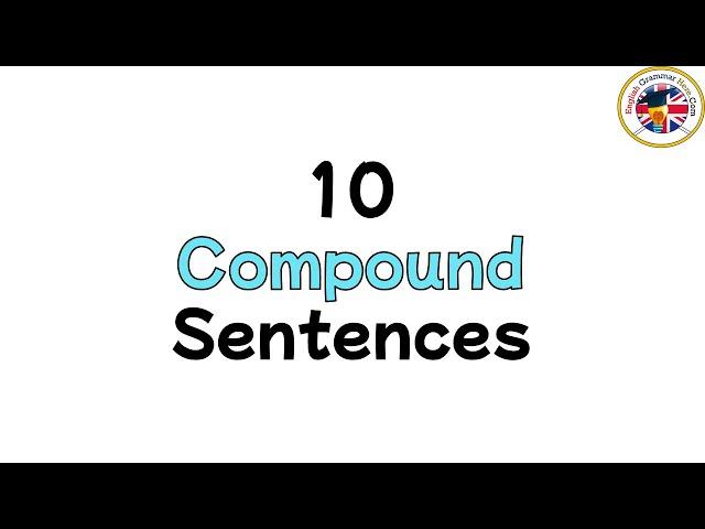 10 Compound Sentences Examples