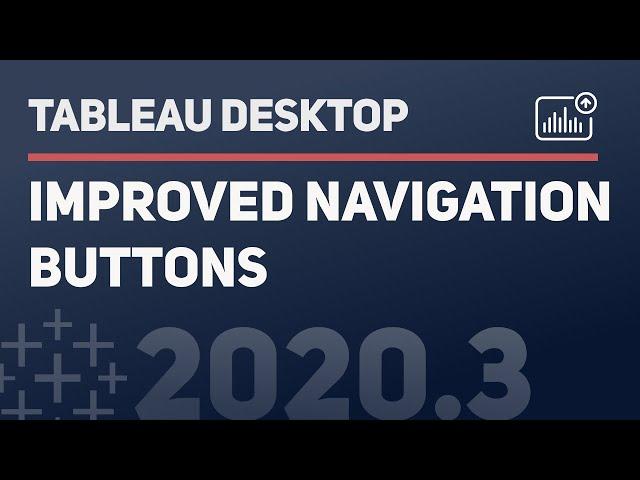 Nav, Export & Toggle Button Improvements in Tableau 2020.3