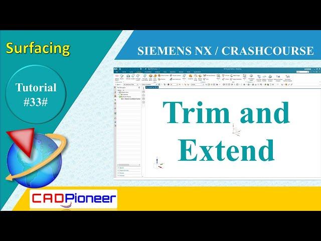 Siemens NX / Surfacing / Trim and Extend