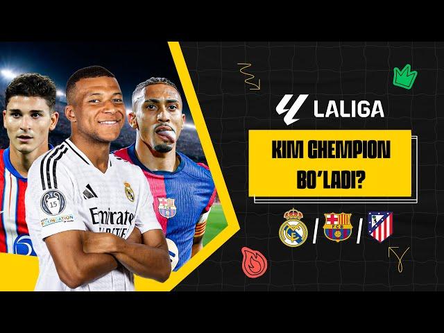 LaLiga 2024/25-yilgi mavsumni kim yutadi ?