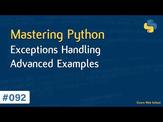 Learn Python in Arabic #092 - Exceptions Handling Advanced Example