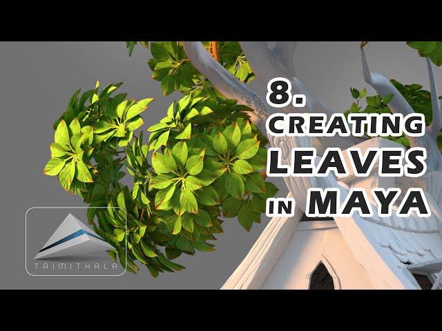 8. Creating the Leaves in Maya, ZBrush | Tutorial 8 | Making 3D Scene Step by Step