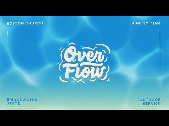 Overflow - Boston Church Outdoor Congregational Service