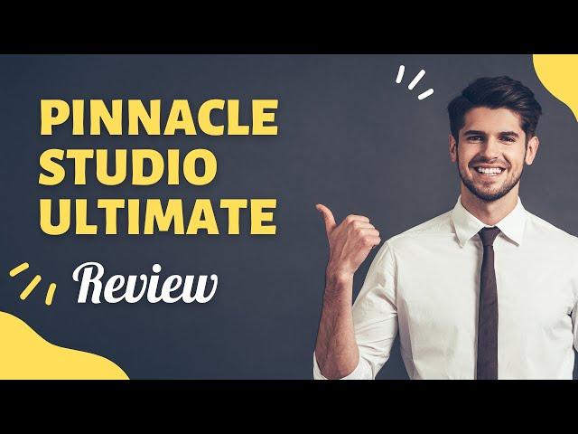 Pinnacle Studio Ultimate Review: A Comprehensive Video Editing Software