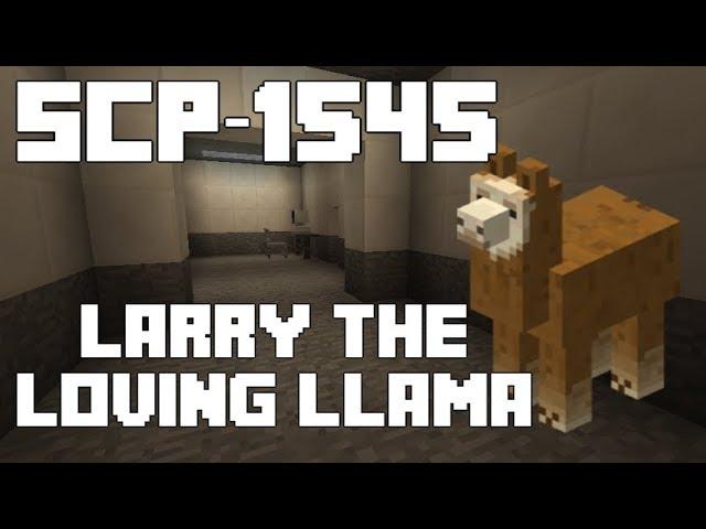 SCP-1545 Minecraft Containment Breach [Larry The Loving Llama]