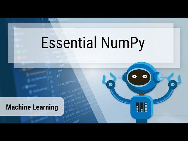 Essential Numpy for machine learning