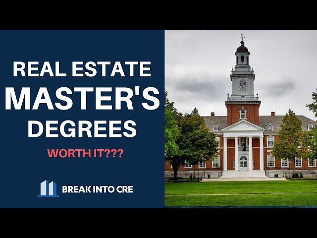 Masters In Real Estate, MBA, or Skip It Altogether?