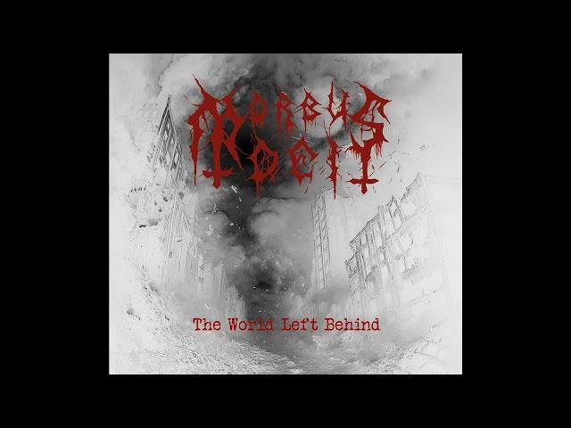 Morbus Dei - The World Left Behind (Full Album)