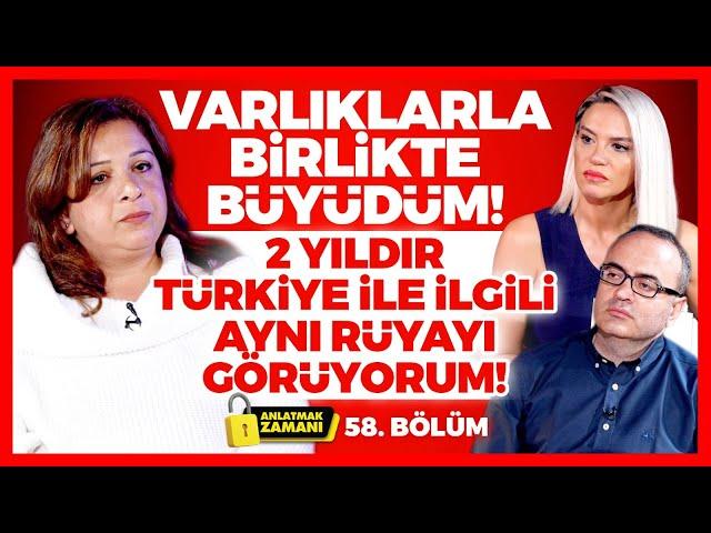 Varlıklarla Birlikte Büyüdüm! 2 Yıldır Aynı Rüyayı Görüyorum! ANLATMAK ZAMANI 58. BLM İlkay Buharalı