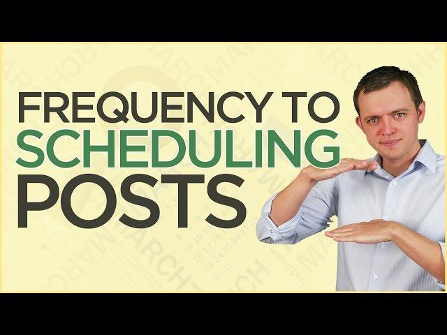 How Often Should You Post on Your Blog? [Schedule Frequency]