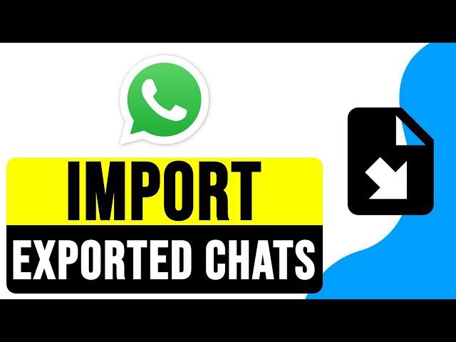 How to IMPORT EXPORTED CHATS from .TXT File to WHATSAPP on ANDROID 2024 | Transfer WhatsApp Chats