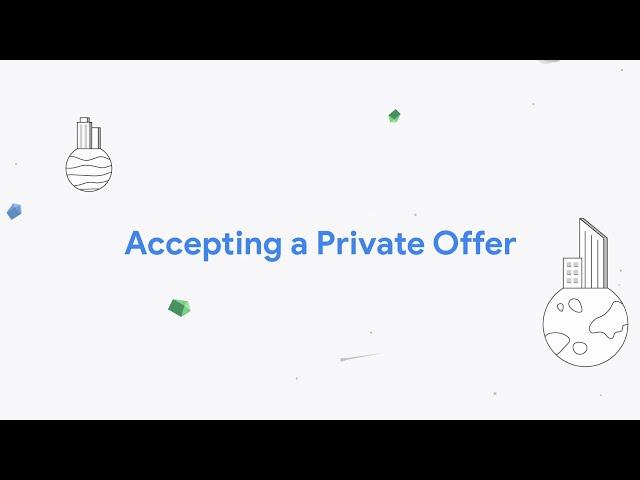 Accepting and Managing Private Offers in Google Cloud Marketplace