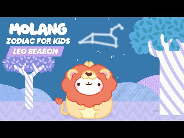 Molang Zodiac For Kids : Leo  | Compilation about Astrology