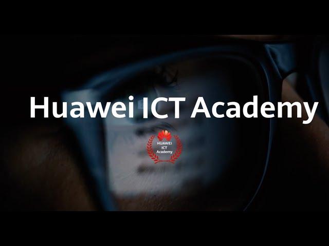 Trailer: What is Huawei ICT Academy?