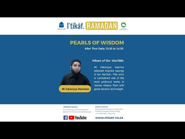 Pearls of Wisdom - Hikam of Ibn ‘Ata’illā  by Ml Zakarriya Harnekar