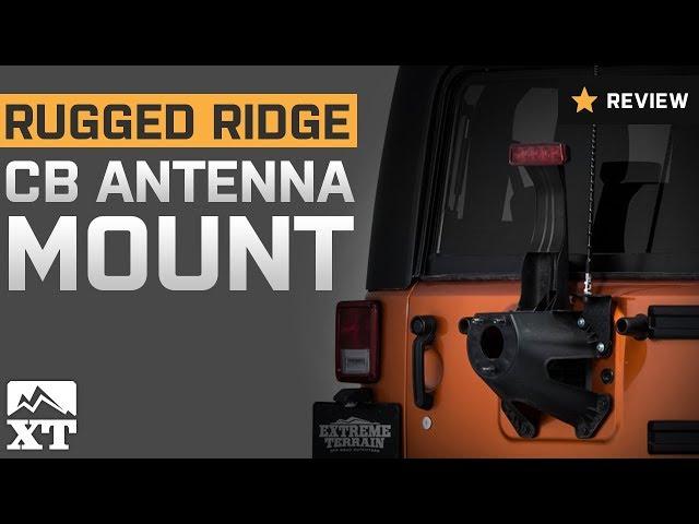 Jeep Wrangler Rugged Ridge CB Antenna Mount (2007-2018 JK) Review