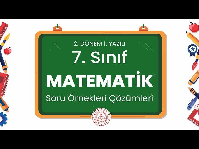 7. Sınıf Matematik 2. Dönem 1. Yazılı Soru Örnekleri Çözümleri (2024 - 2025)