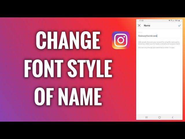 How To Change Font Style Of An Instagram Name