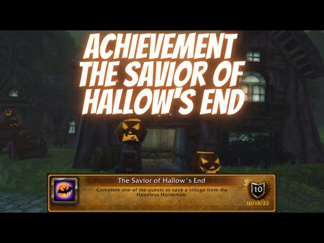 Achievement The Savior of Hallow's End Hallow`s End Event World of Warcraft Wrath of the Lich King