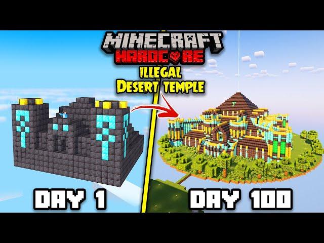 I Survived 100 Days On ILLEGAL Desert Temple in Minecraft Hardcore