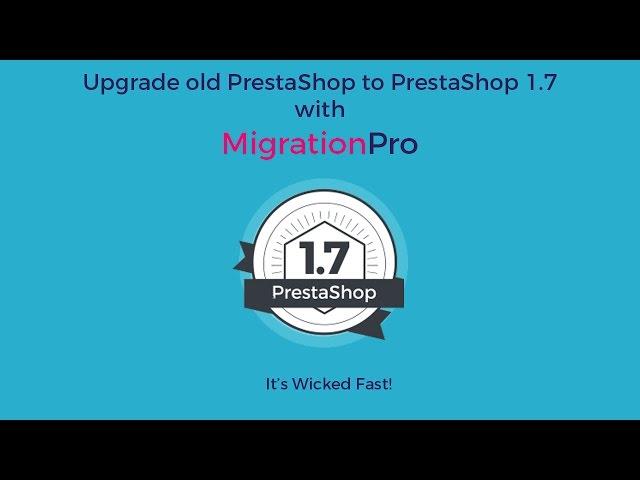 MigrationPro: #1 PrestaShop to PrestaShop Migration module tool