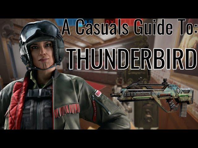 A Casual's Guide to Thunderbird | Rainbow 6 SIege