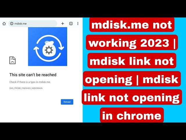 mdisk.me not working 2023 | mdisk link not opening | mdisk link not opening in chrome