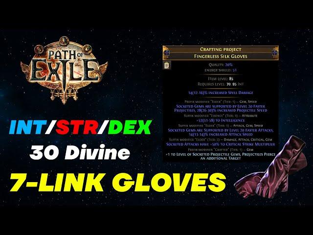 POE 1 Minute Crafting 30 Divine 7-Link Int Stacking Gloves