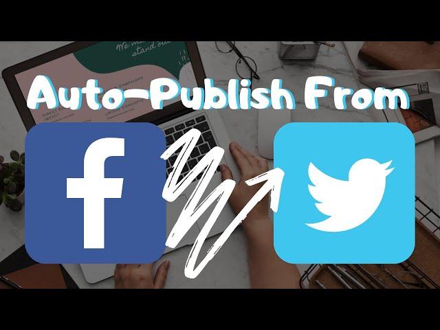 How to Automatically Tweet Your Facebook Posts - IFTTT Tutorial
