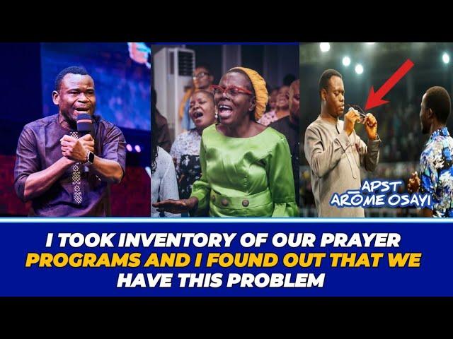 I TOOK INVENTORY OF OUR PRAYER PROGRAMS AND I FOUND OUT THAT WE HAVE THIS PROBLEM - APST AROME