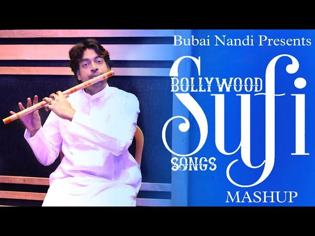 New Bollywood Sufi Song Mashup Flute By Bubai Nandy