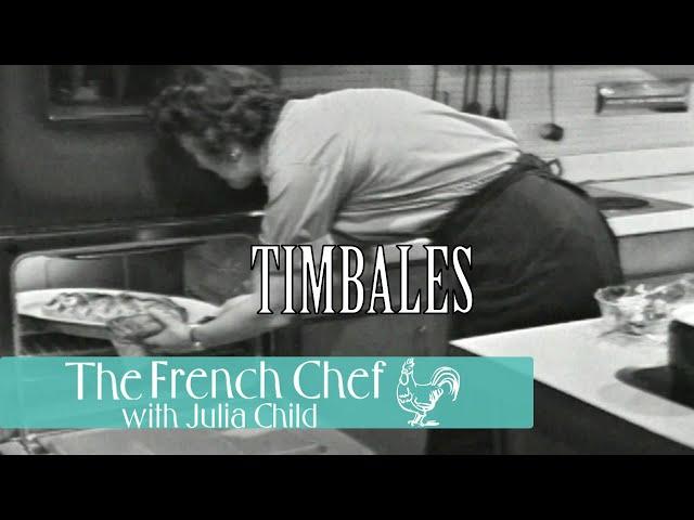 Timbales | The French Chef Season 3 | Julia Child