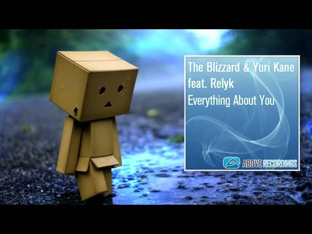 The Blizzard & Yuri Kane feat. Relyk - Everything About You