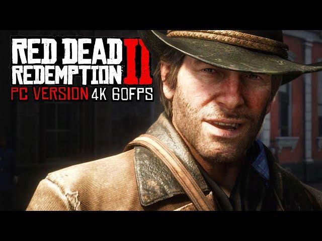 Red Dead Redemption 2 PC 4k 60FPS Ultra Part 1 - PC Version Is Finally Here & Working!