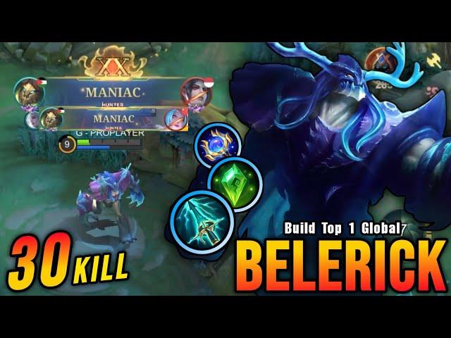 Belerick 30 Kills with 2x MANIAC!! Super Killing Machine!! - Build Top 1 Global Belerick ~ MLBB