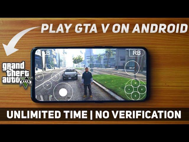 HOW TO PLAY REAL GTA 5 ON ANDROID FOR UNLIMITED TIME