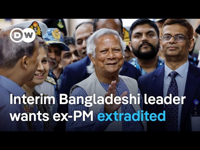 Bangladesh requests extradition of ousted Prime Minister Sheikh Hasina from India | DW News