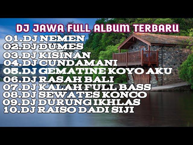 DJ Jawa terbaru 2025 DJ nemen x dumes full album viral tiktok 2025