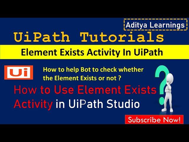 Check whether an element exists or not in UiPath | Element Exists Activity | RPALEARNERS | RPA