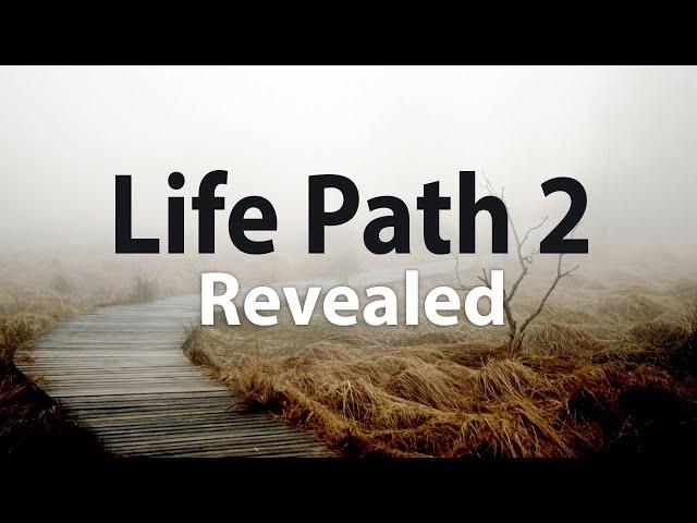 Numerology Secrets: Life Path 2