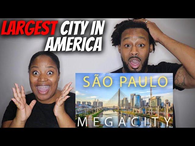  American Couple Reacts "São Paulo, Brazil's MEGACITY: Largest City in the Americas"